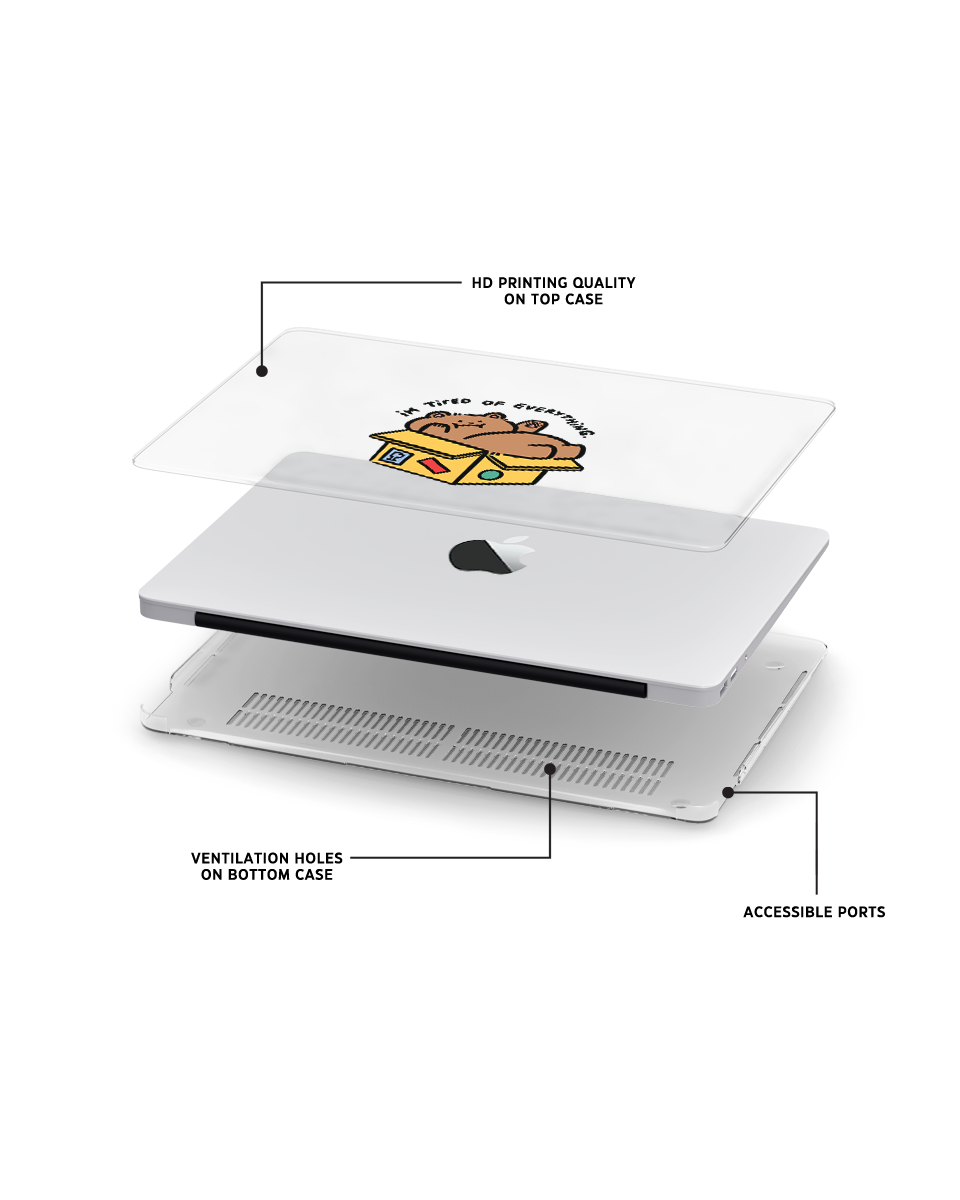 MACBOOK CASE - I'M TIRED OF EVERYTHING