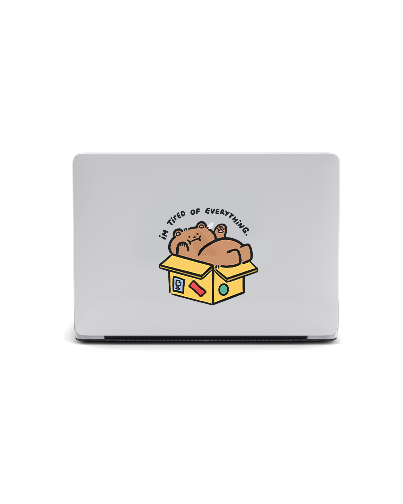 MACBOOK CASE - I'M TIRED OF EVERYTHING