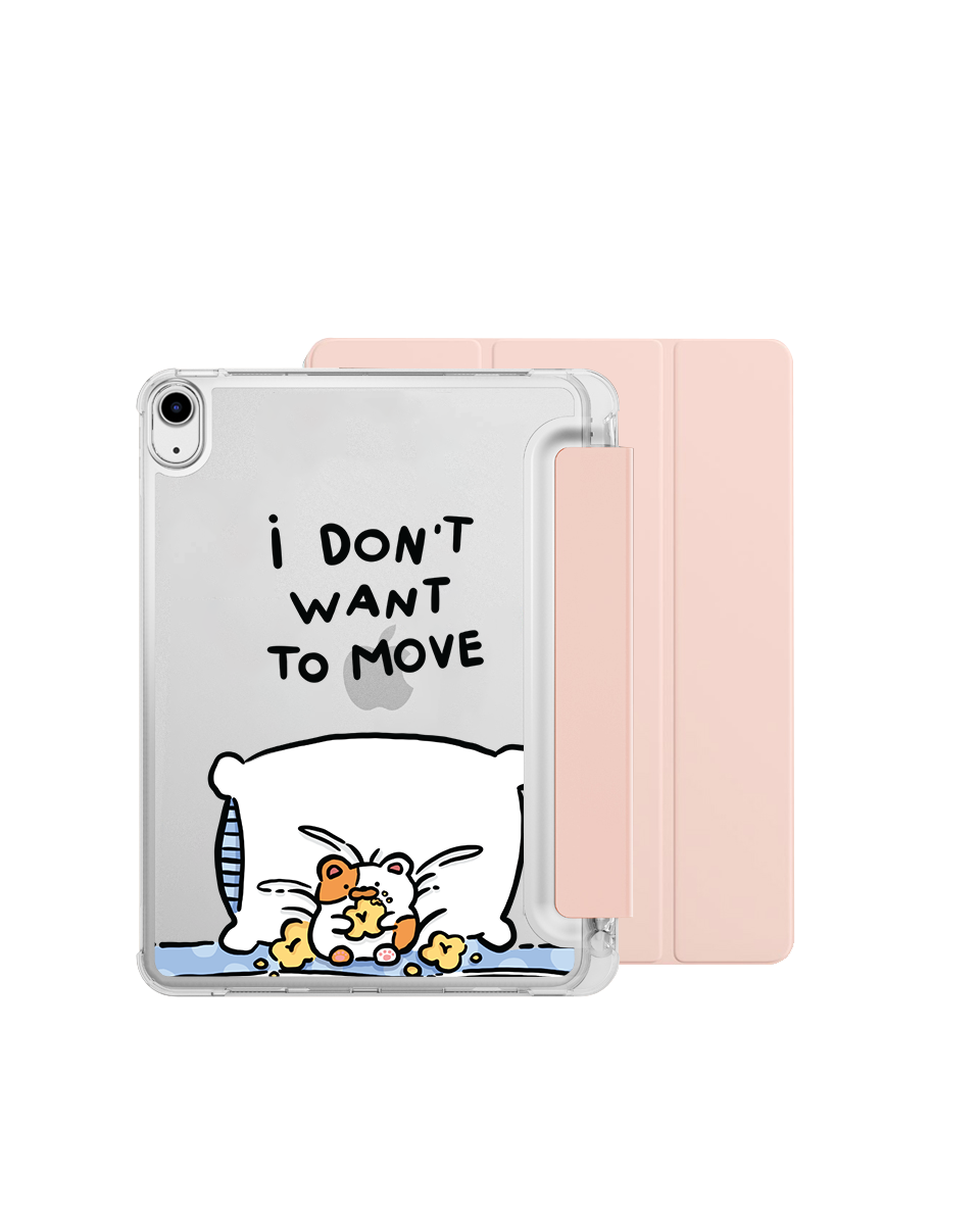 IPAD CASE - I DON'T WANT TO MOVE